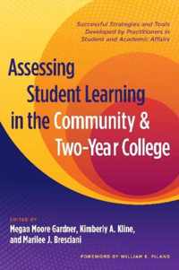 Assessing Student Learning in the Community and Two Year College