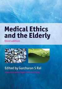 Medical Ethics and the Elderly, 3rd Edition