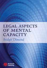 Legal Aspects of Mental Capacity