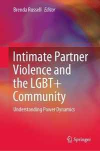 Intimate Partner Violence and the LGBT+ Community