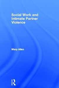 Social Work and Intimate Partner Violence