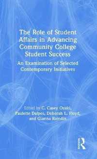 The Role of Student Affairs in Advancing Community College Student Success