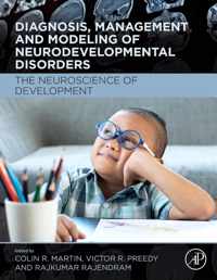 Diagnosis, Management and Modeling of Neurodevelopmental Disorders