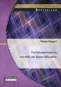 Portfoliooptimierung mit Hilfe der Asset-Allocation