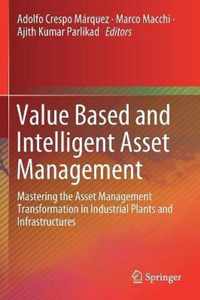 Value Based and Intelligent Asset Management