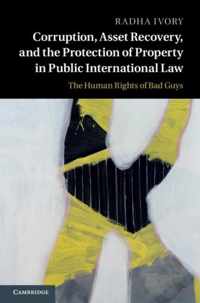 Corruption, Asset Recovery, and the Protection of Property in Public International Law