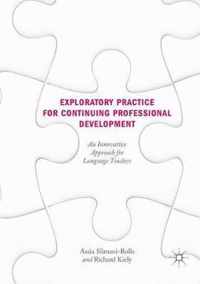 Exploratory Practice for Continuing Professional Development: An Innovative Approach for Language Teachers