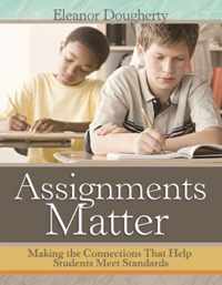 Assignments Matter