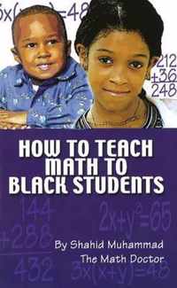 How to Teach Math to Black Students