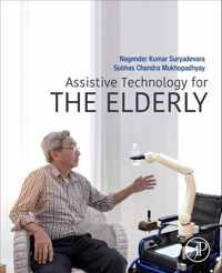 Assistive Technology for the Elderly