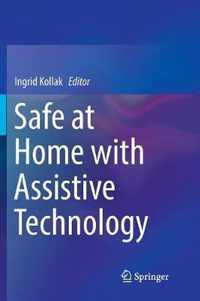 Safe at Home with Assistive Technology