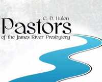 Pastors of the James River Presbytery