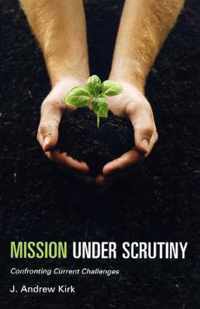 Mission Under Scrutiny