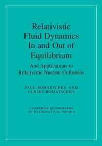 Relativistic Fluid Dynamics In and Out of Equilibrium