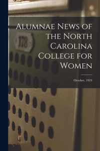 Alumnae News of the North Carolina College for Women; October, 1924