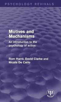 Motives and Mechanisms