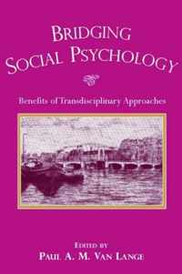 Bridging Social Psychology