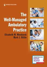 The Well-Managed Ambulatory Practice