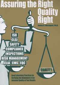 Assuring the Right Quality Right