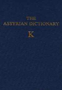 Assyrian Dictionary of the Oriental Institute of the University of Chicago, Volume 8, K