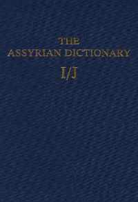 Assyrian Dictionary of the Oriental Institute of the University of Chicago, Volume 7, I/J