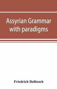 Assyrian grammar with paradigms, exercises, glossary and bibliography