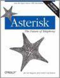 Asterisk The Future of Telephony 2e