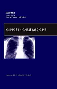 Asthma, An Issue of Clinics in Chest Medicine