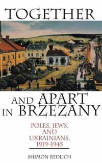 Together and Apart in Brzezany