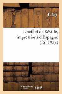 L'Oeillet de Seville, Impressions d'Espagne