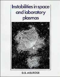 Instabilities in Space and Laboratory Plasmas