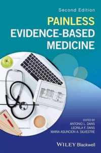 Painless EvidenceBased Medicine