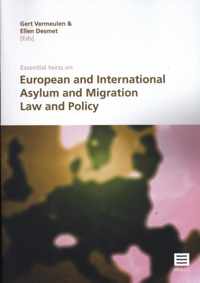 Essential texts on European and international asylum and migration law and policy