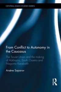 Autonomy and Conflict in the Caucasus