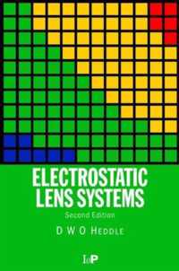 Electrostatic Lens Systems, 2nd edition