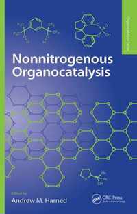 Nonnitrogenous Organocatalysis