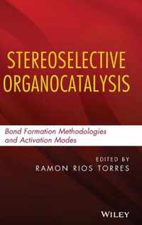 Stereoselective Organocatalysis