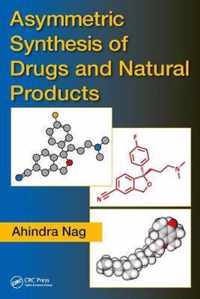 Asymmetric Synthesis of Drugs and Natural Products