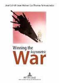 Winning the Asymmetric War