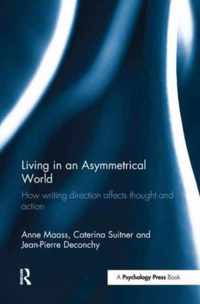 Living in an Asymmetrical World