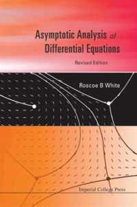 Asymptotic Analysis of Differential Equations