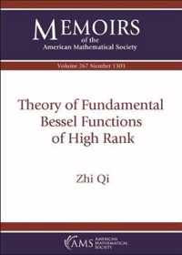 Theory of Fundamental Bessel Functions of High Rank