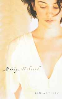 Mercy, Unbound