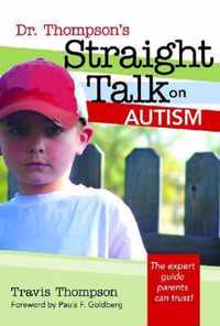 Dr. Thompson's Straight Talk on Autism