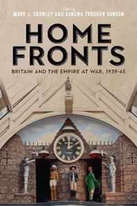 Home Fronts - Britain and the Empire at War, 1939-45