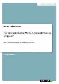 Fur eine autonome Moral. Abaelards Nosce te ipsum