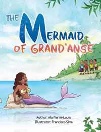 The Mermaid of Grand&apos;Anse