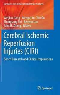 Cerebral Ischemic Reperfusion Injuries (CIRI)