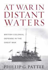 At War in Distant Waters