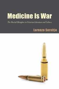 Medicine Is War